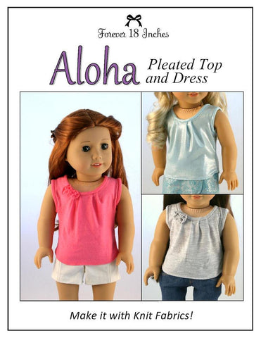 Forever 18 Inches 18 Inch Modern Aloha Pleated Top and Dress 18" Doll Clothes Pattern larougetdelisle