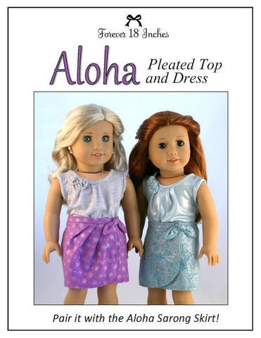 Forever 18 Inches 18 Inch Modern Aloha Pleated Top and Dress 18" Doll Clothes Pattern larougetdelisle