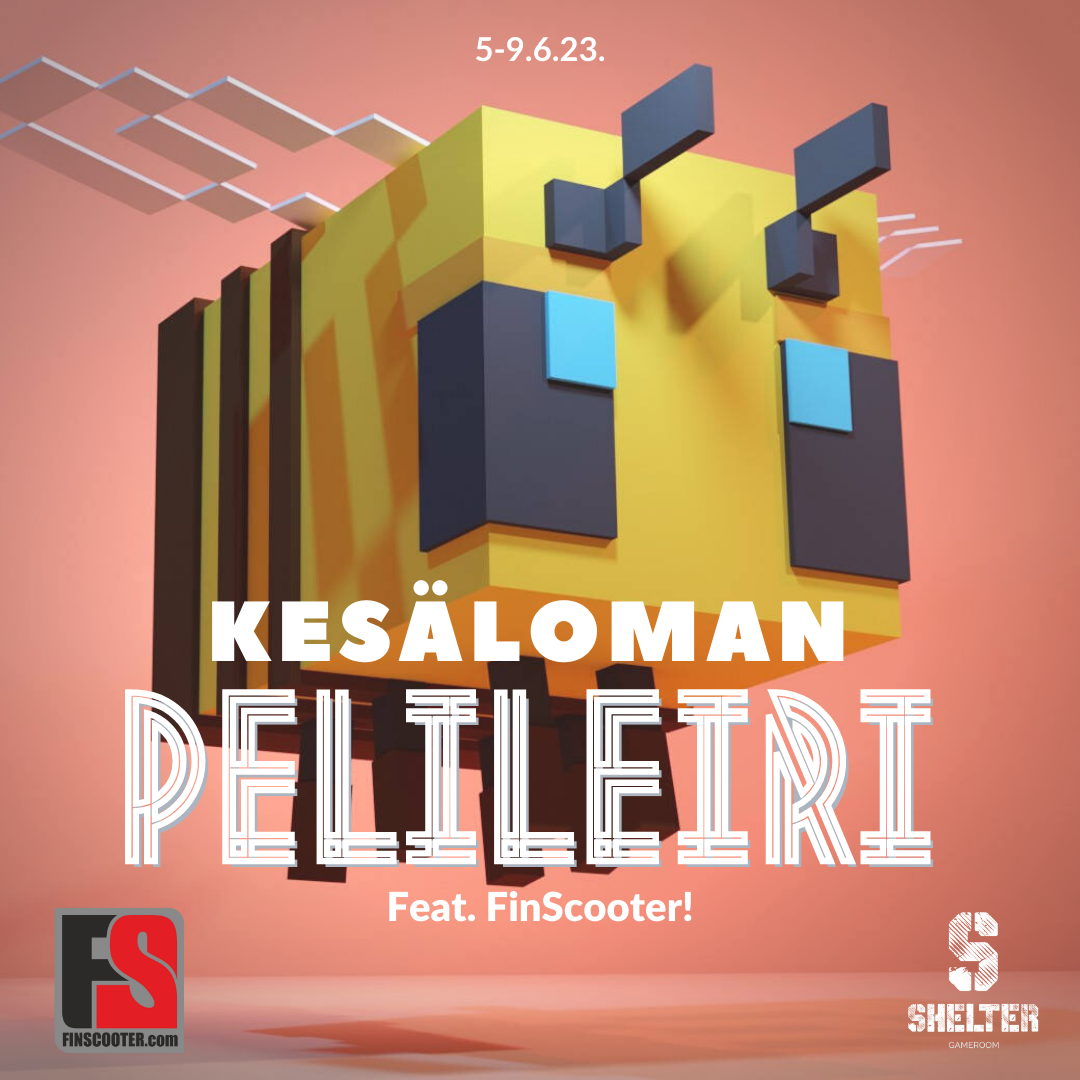 KESÄLOMAN 2023 PELILEIRI FEAT. FINSCOOTER! – SHELTERGAMEROOM