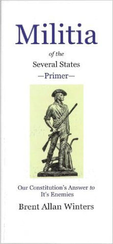 Militia: Our Constitution's Answer to its Enemies