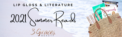 Top 5 must reads summer books on our 3 Graces Beauty list