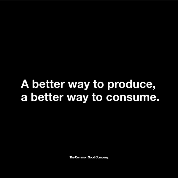 The Common Good Company Quote