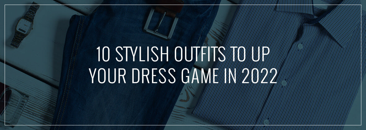 10 Stylish Outfits for Men