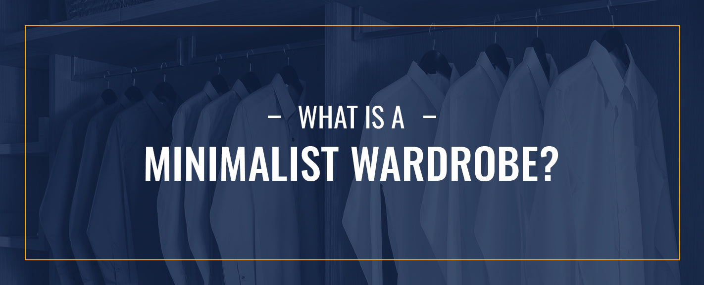 What is a Minimalist Wardrobe
