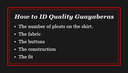 How to Determine Guayabera Quality