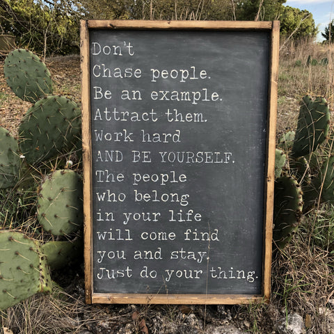 Vintage Soul motto | Don't Chase People