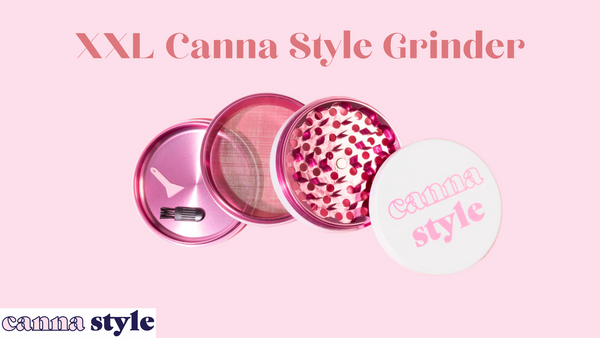 XXL Canna Style Grinder; below a large pink 4-piece herb grinder with the Canna Style Logo on it