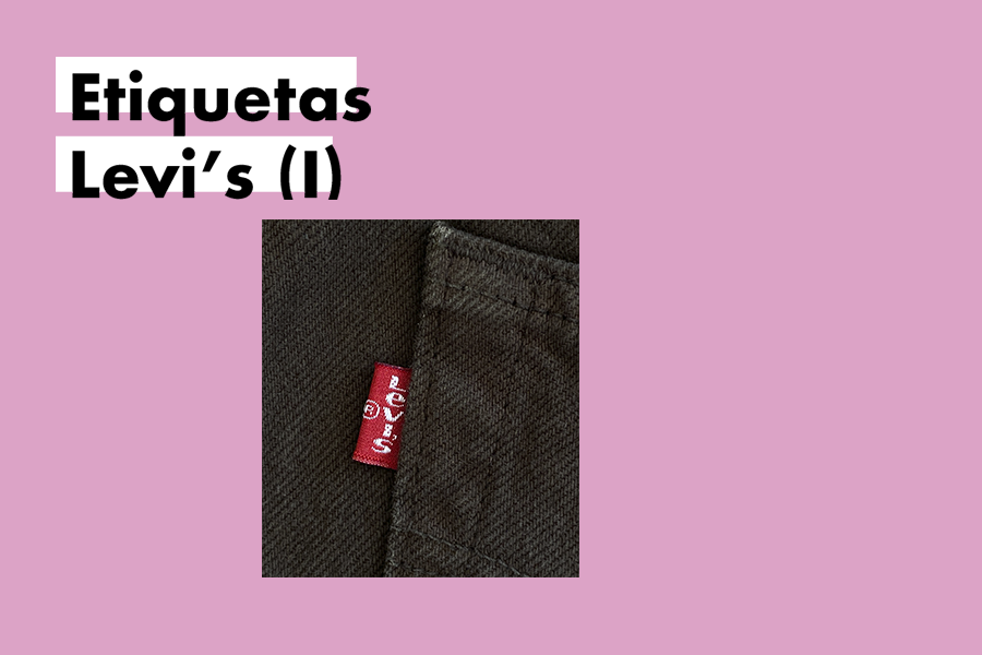 Etiquetas Levi's (parte I) – Ghetto Gato Vintage