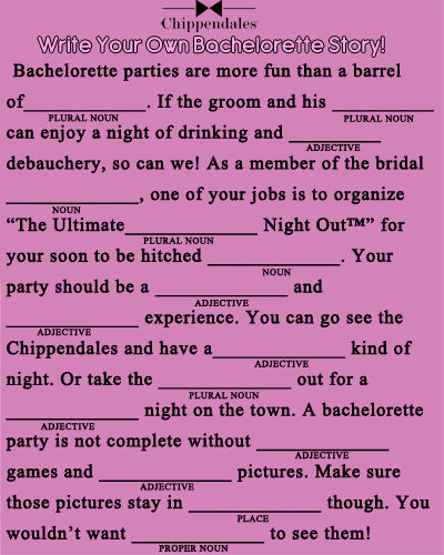 Chippendales Bachelorette Madlibs