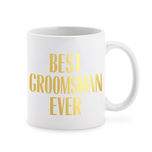 Personalized Best Groomsman Ever Coffee Mug – Candy Cake Weddings ...