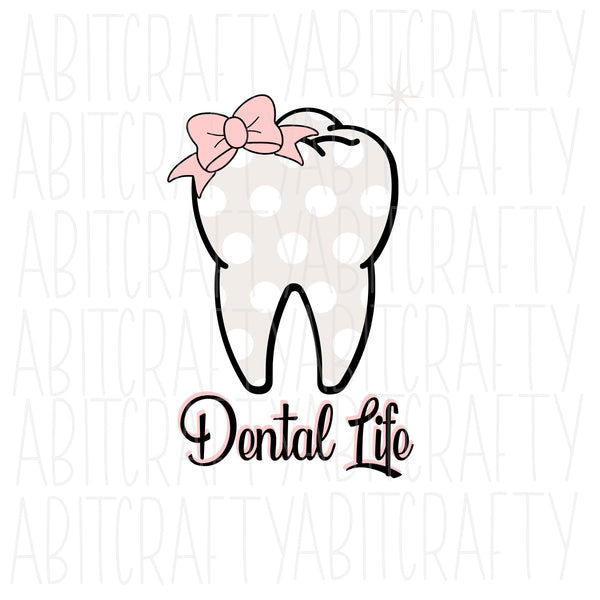 Download Dental Life Dentist Svg Png Sublimation Cricut Sublimation Digital
