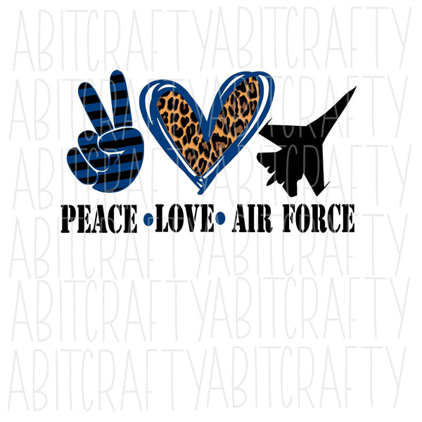 Download Peace Love Air Force Svg Png Sublimation Digital Download Cricut