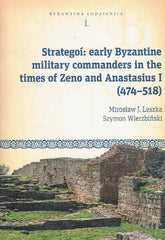 Strategoi, early Byzantine military commanders in the times of Zeno and Anastasius (474–518)