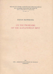On the Problems of the Alexandrian Mint, Allusion to the Divinity of the Sovereign Appearing on the Coins of Egyptian Alexandria in the Period of the Early Roman Empire: 1st and 2nd Centusies A.D.