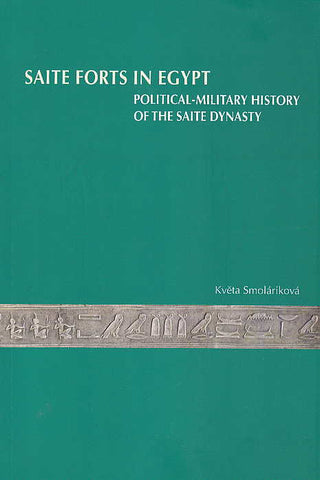 Saite Forts In Egypt Political Military History Of The Saite Dynasty - 