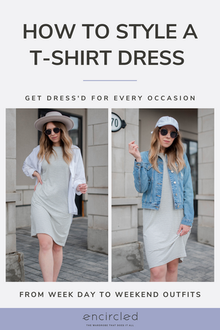 How To Wear A T-Shirt Dress For Any Season | Encircled Blog