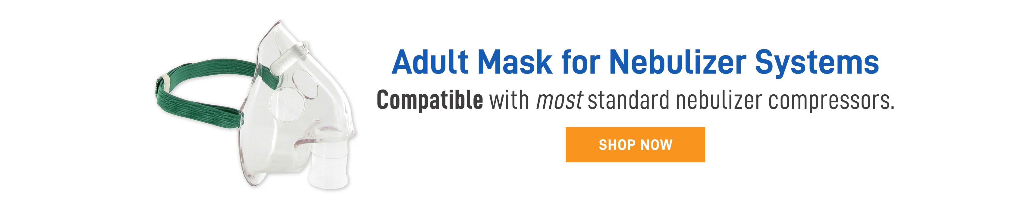 Adult mask for most nebulizer systems
