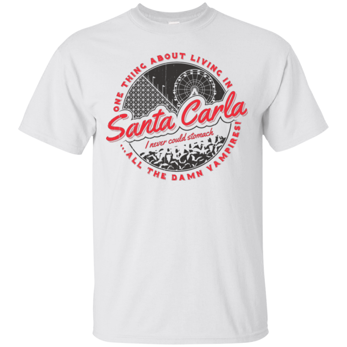 Living in Santa Carla T-Shirt – Pop Up Tee
