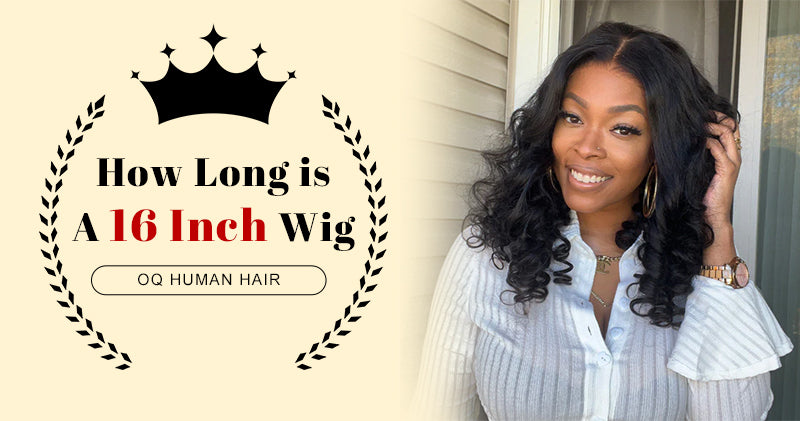 how long is a 16 inch wig and wig length guide