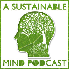A Sustainable Mind Podcast image