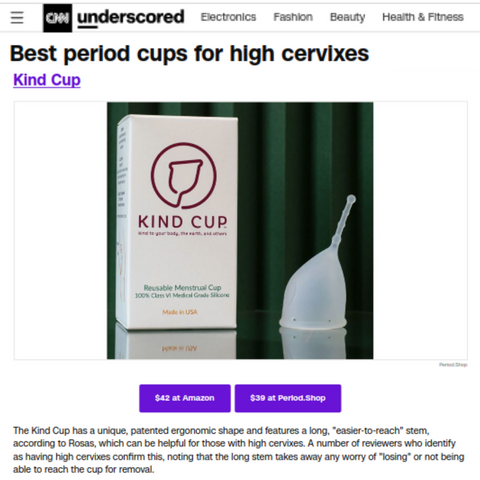 Best period cup for high cervix - Kind Cup. From CNN article: 24 best period cups
