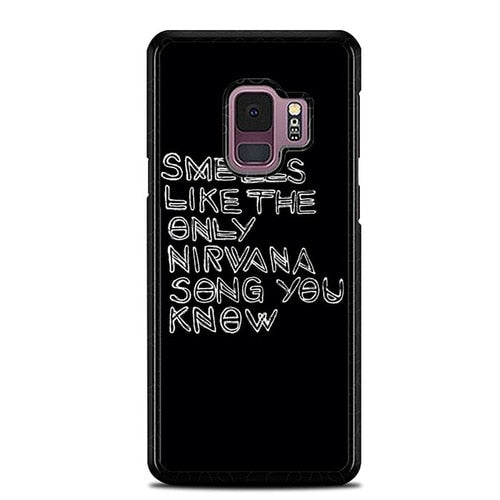 Smells Like Nirvana Quote L3148 coque Samsung Galaxy S9