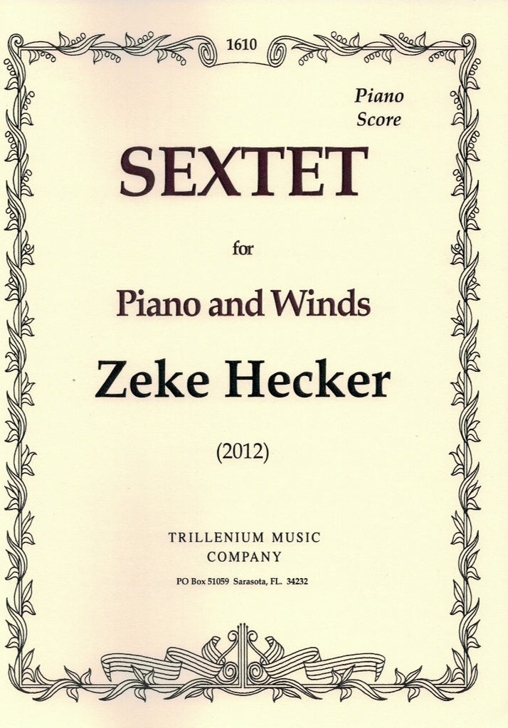 六重奏曲（ジーク・ヘッカー）（木管五重奏+ピアノ）【Sextet】