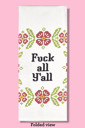 Fuck All Y'all Dishtowel - Brightside Boutique 