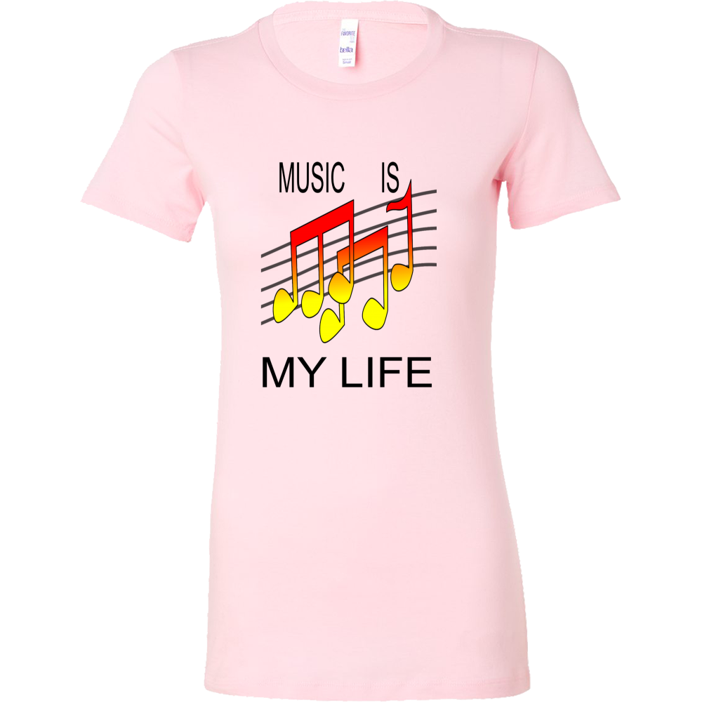 MUSIC IS MY LIFE BELLA WOMENS SHIRT