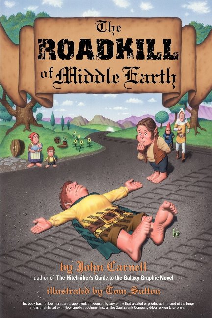 The Roadkill of Middle Earth