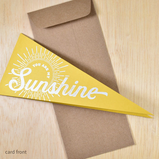 You Are My Sunshine Rectangular Card (#558) — Inkello Letterpress