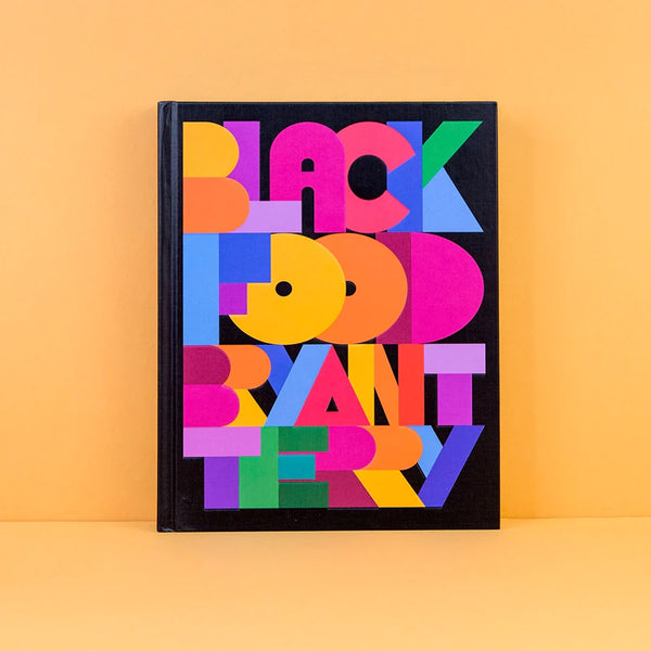 Black Food by Bryant Terry