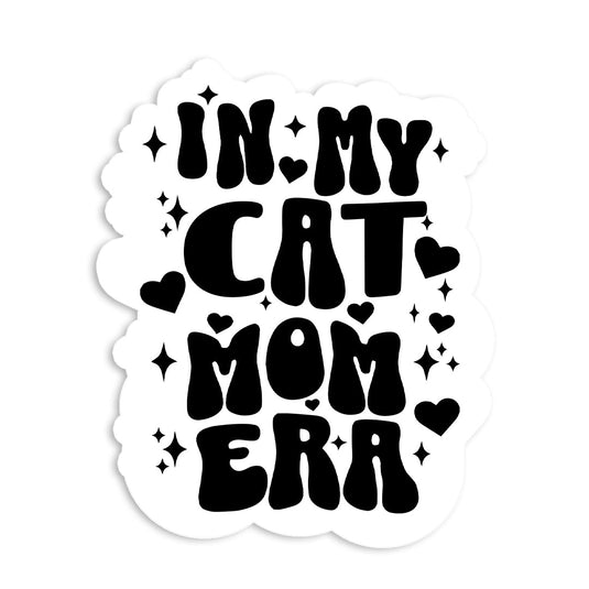 In My Cat Mom Era Sticker Kindle Stickers Aesthetic Stickers