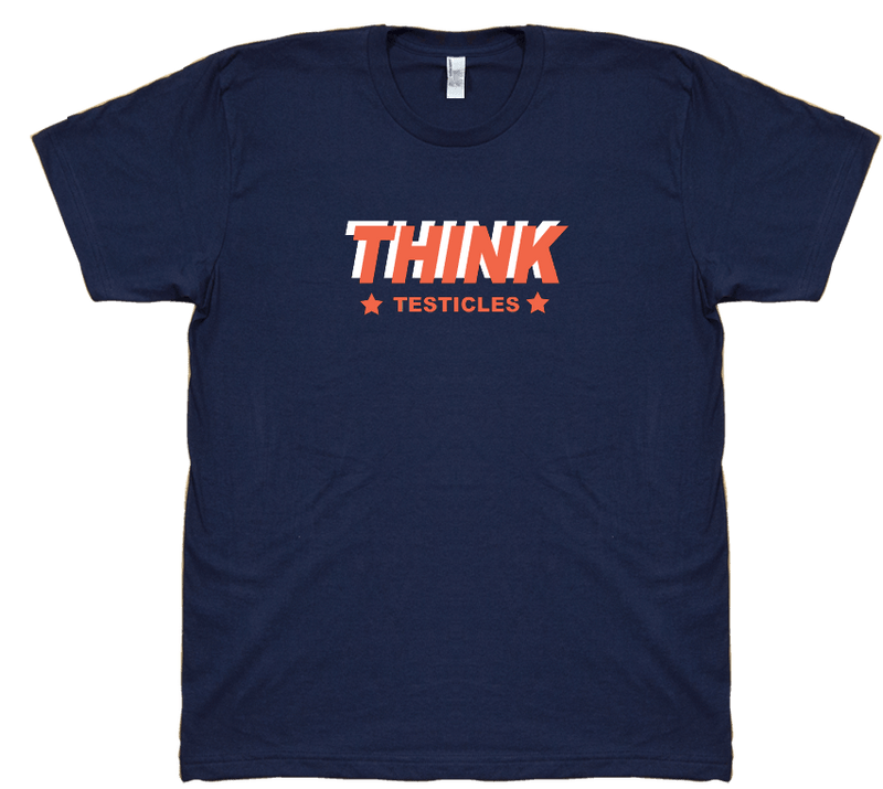 Think Testicles - T-shirt – Engrish.com