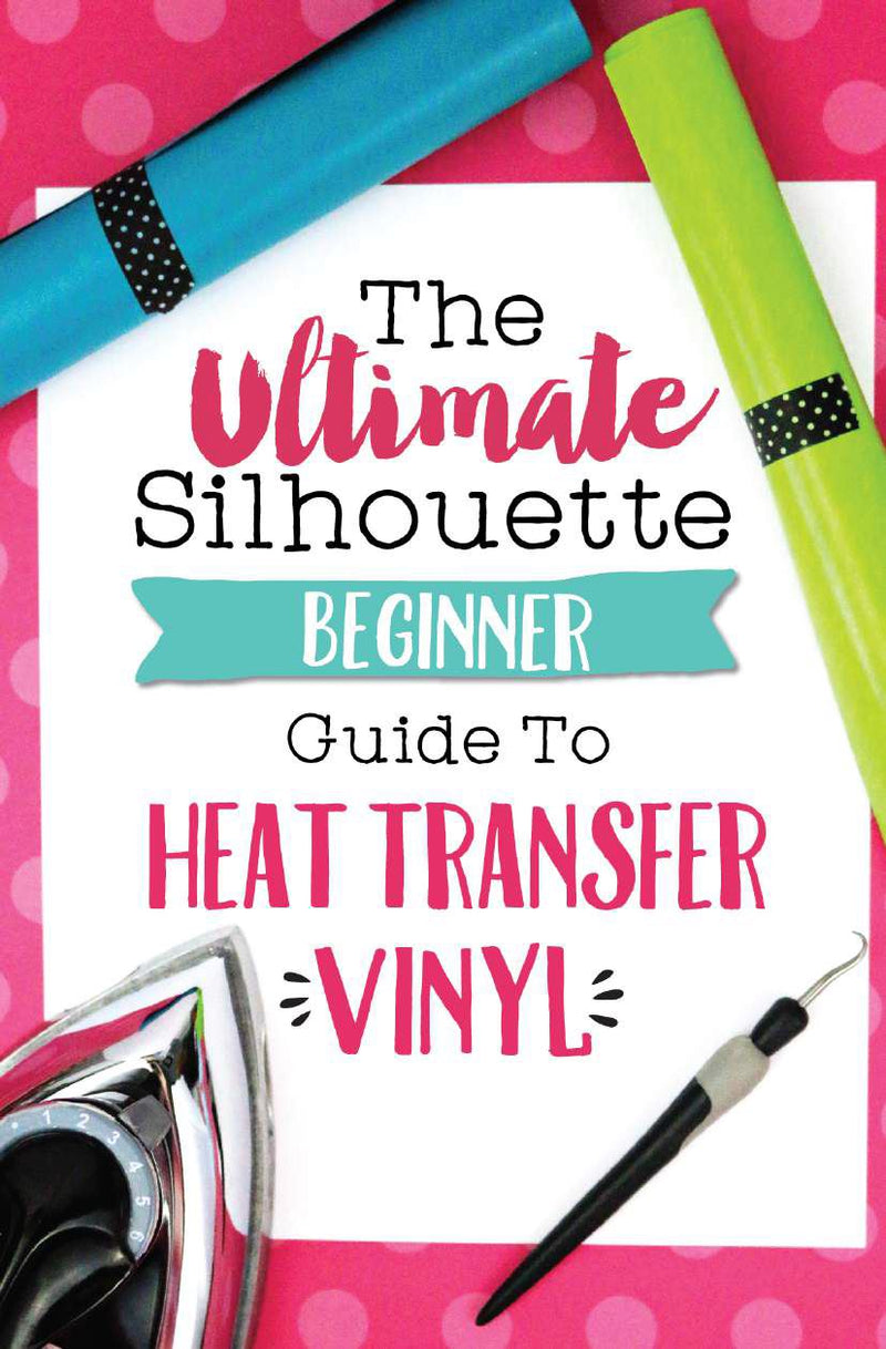 The Ultimate Silhouette Beginner Guide to Heat Transfer Vinyl Swing Design