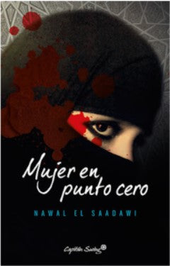 Mujer en punto cero, Nawal El Saadawi