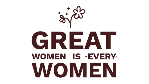 great women is every women