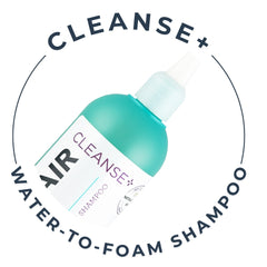 Cleanse+ Water-to-foam shampoo