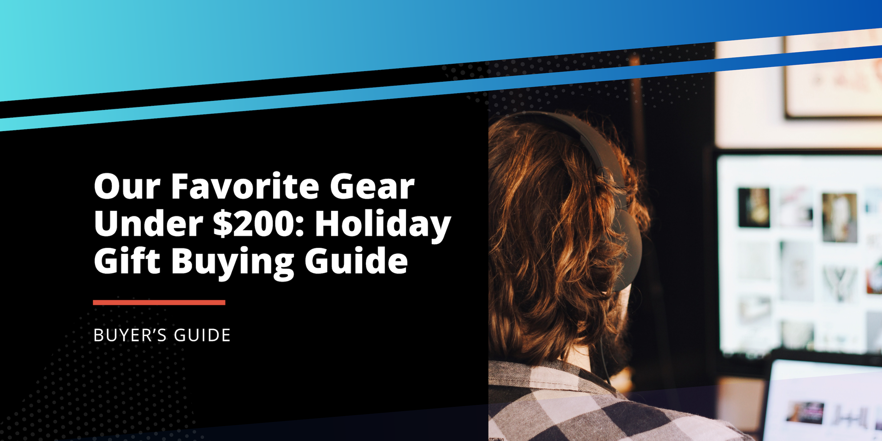 s Holiday Gift Buying Guide 