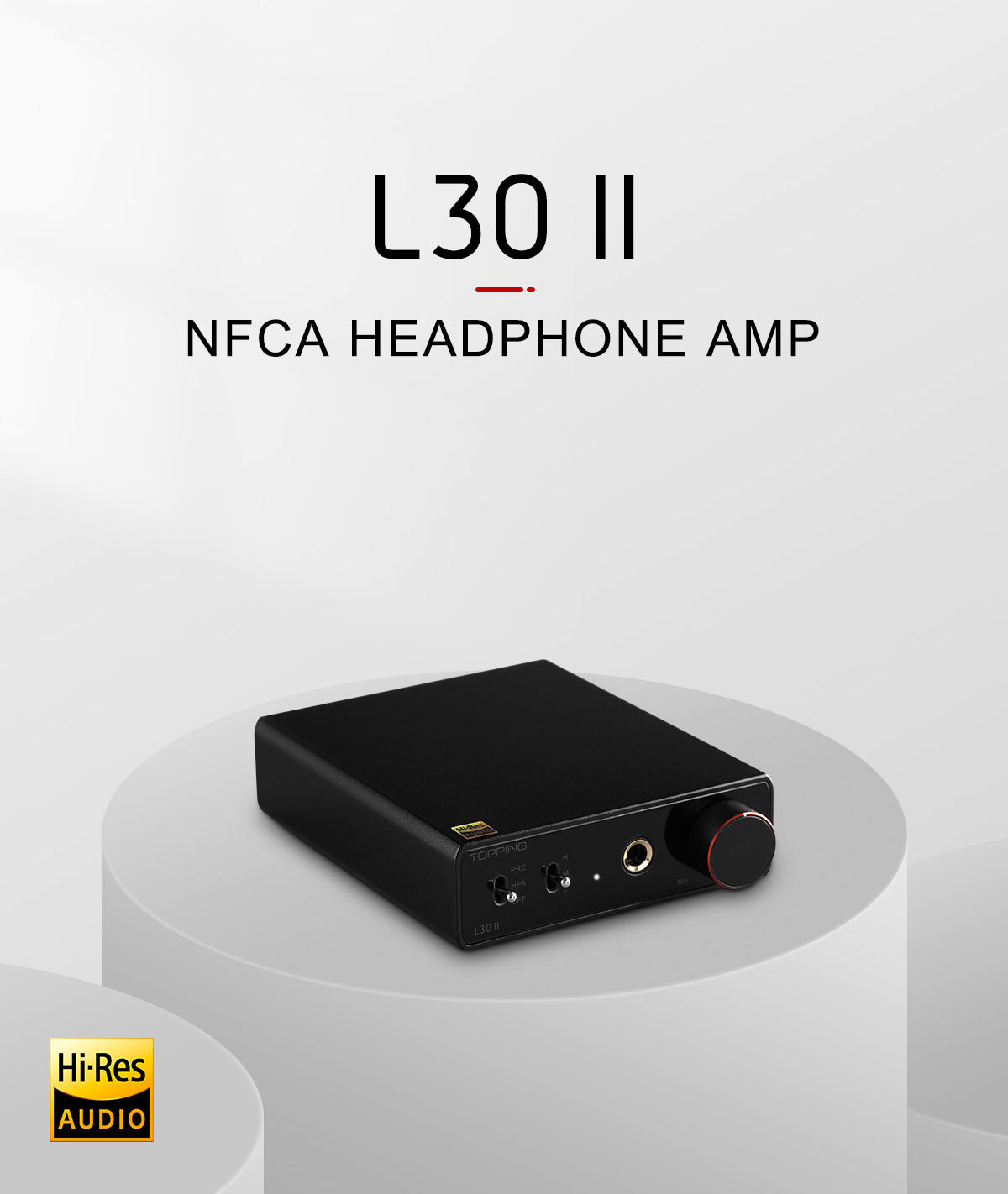 Topping L30II 新登場 DAC ヘッドホンアンプ NFCA回路搭載 プリアンプ