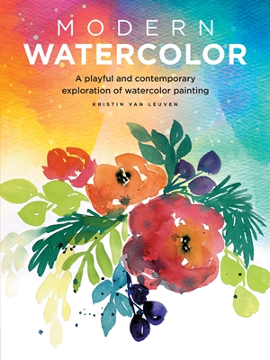 Everyday Watercolor Flowers: A Modern Guide to Painting Blooms