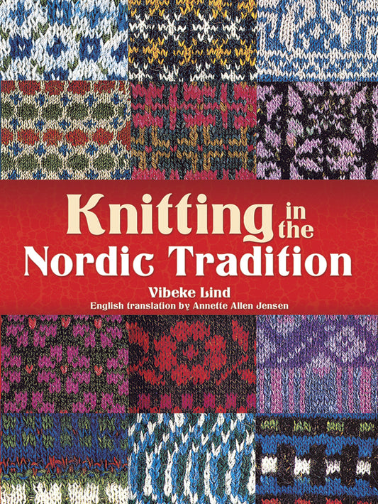 Traditional Knitting Patterns: From Scandinavia, the British Isles, France, Italy and Other European Countries [Book]