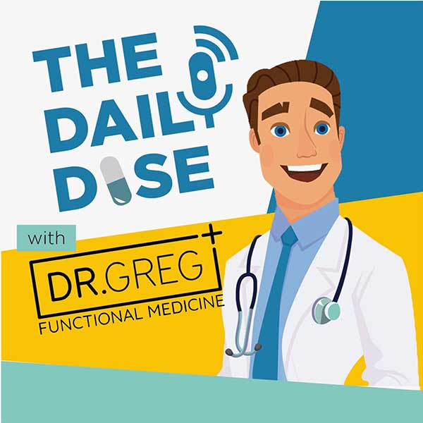 Daily Dose of Dr. Greg