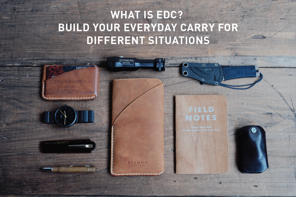 How to build Your Everyday Carry for Different Situations - GRAMS28
