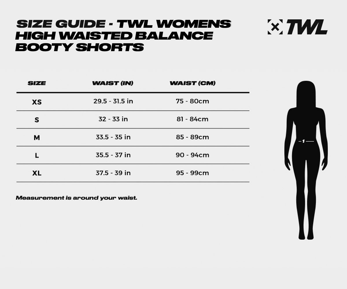 TWL Womens High Waisted Balance Booty Short Size Guide
