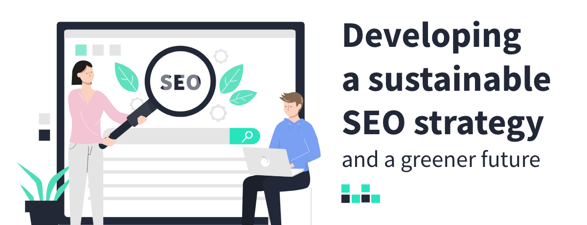 Sustainable SEO: Building a Lasting Online Presence