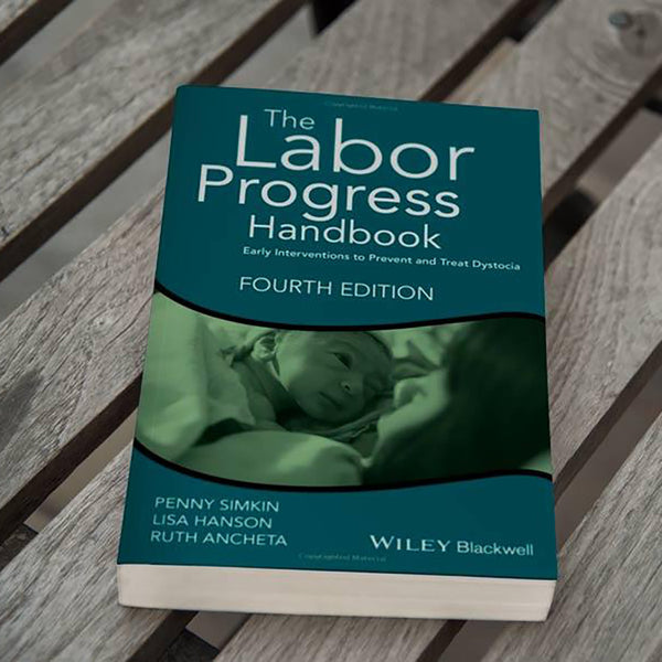 The Labor Progress Handbook Early Interventions to Prevent and Treat