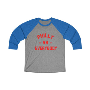 Philly vs. Everybody Baseball Edition Unisex Tri-Blend 3/4 Raglan Tee
