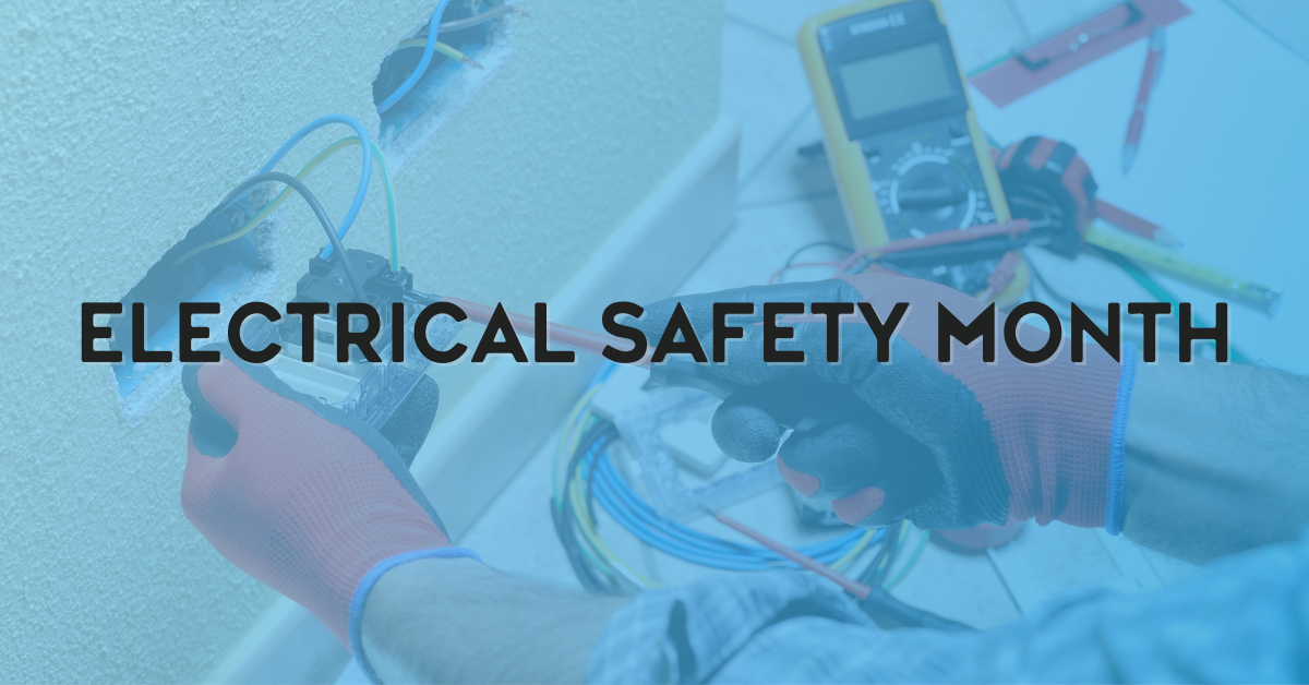 Electrical Safety Month