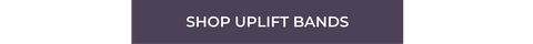 a purple button that reads shop uplift bands